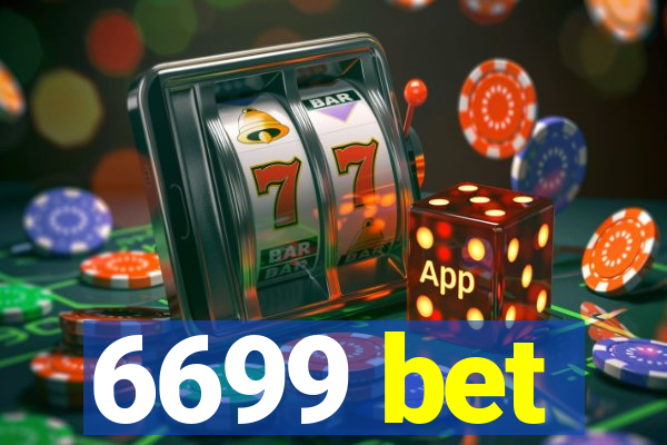 6699 bet